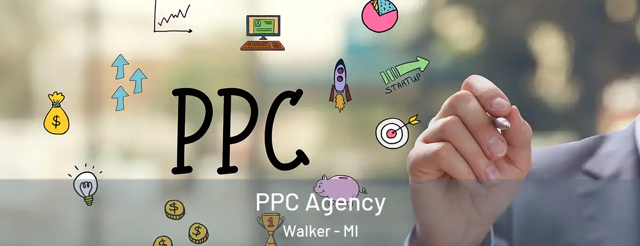  PPC Agency Walker - MI