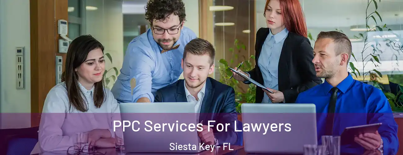  PPC Services For Lawyers Siesta Key - FL