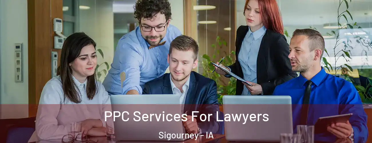  PPC Services For Lawyers Sigourney - IA