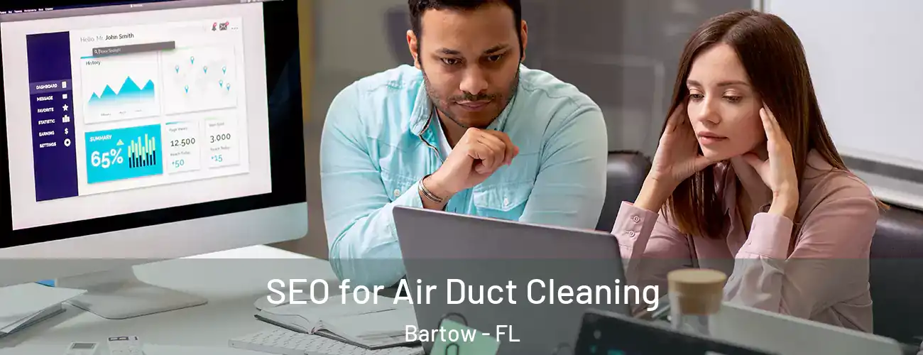  SEO for Air Duct Cleaning Bartow - FL