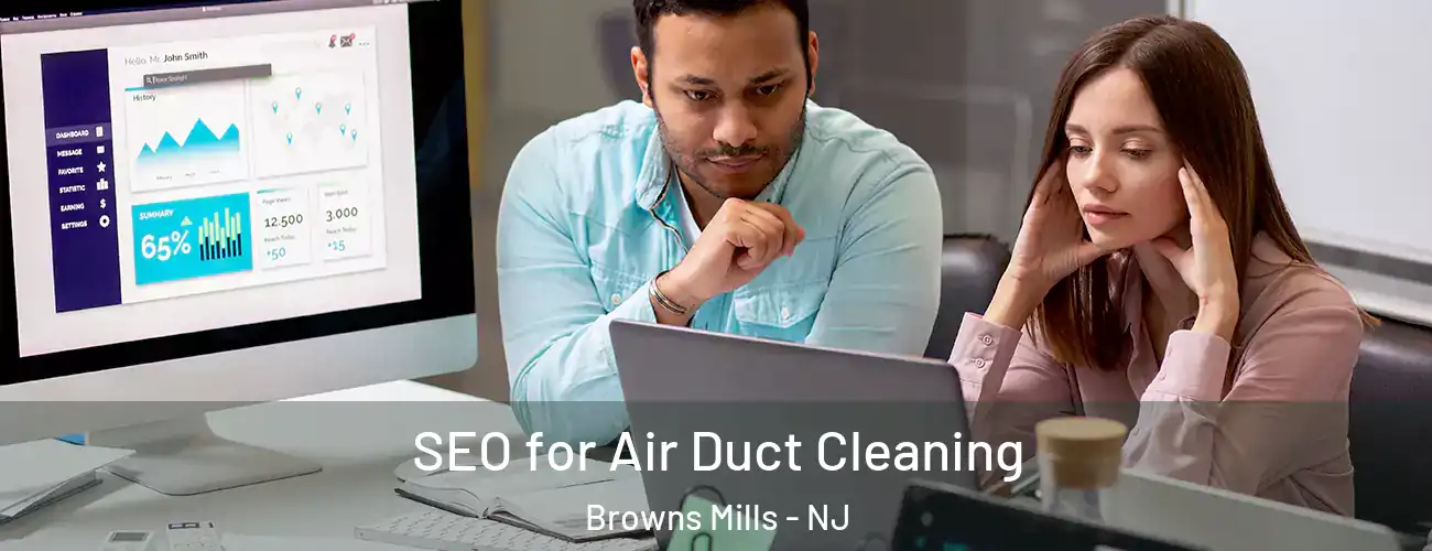  SEO for Air Duct Cleaning Browns Mills - NJ