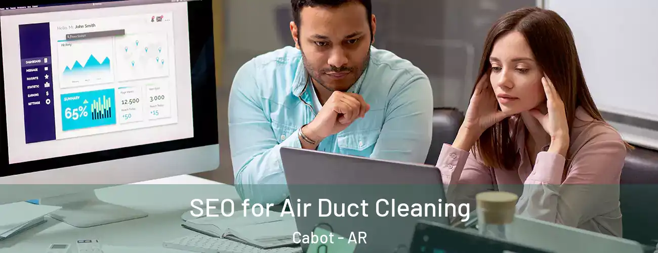  SEO for Air Duct Cleaning Cabot - AR