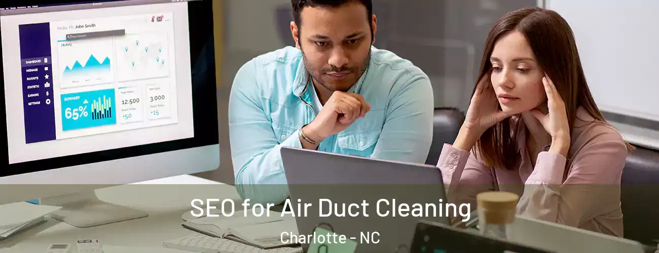 SEO for Air Duct Cleaning Charlotte - NC