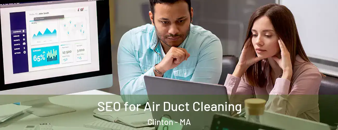  SEO for Air Duct Cleaning Clinton - MA