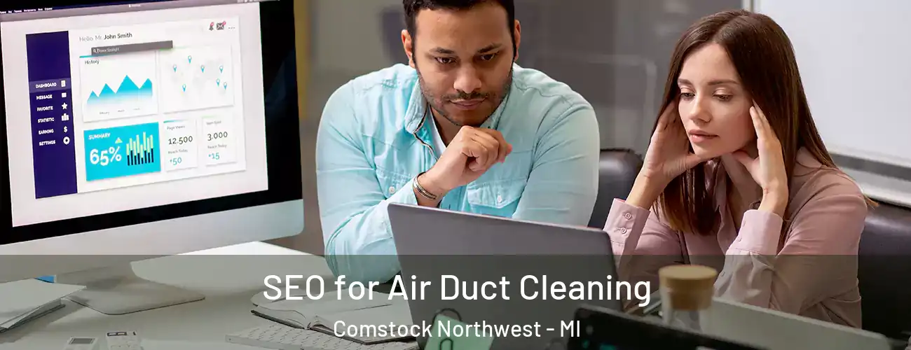  SEO for Air Duct Cleaning Comstock Northwest - MI
