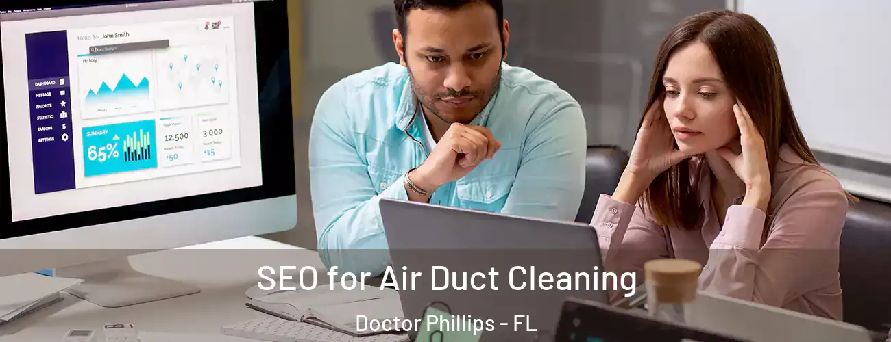 SEO for Air Duct Cleaning Doctor Phillips - FL