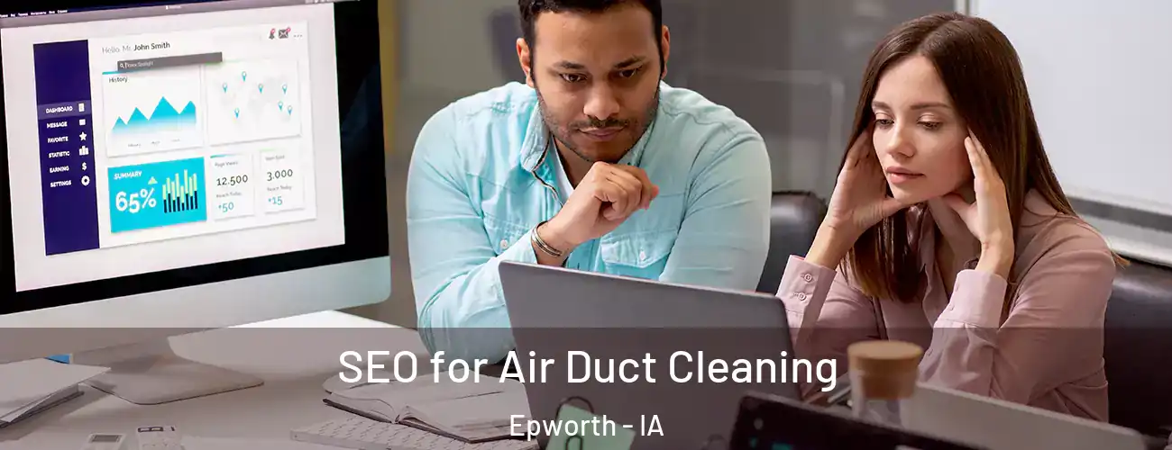  SEO for Air Duct Cleaning Epworth - IA