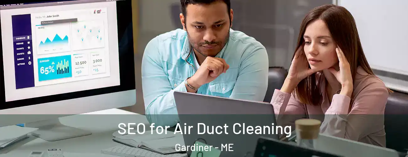  SEO for Air Duct Cleaning Gardiner - ME