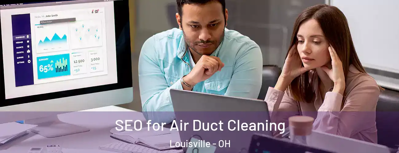  SEO for Air Duct Cleaning Louisville - OH