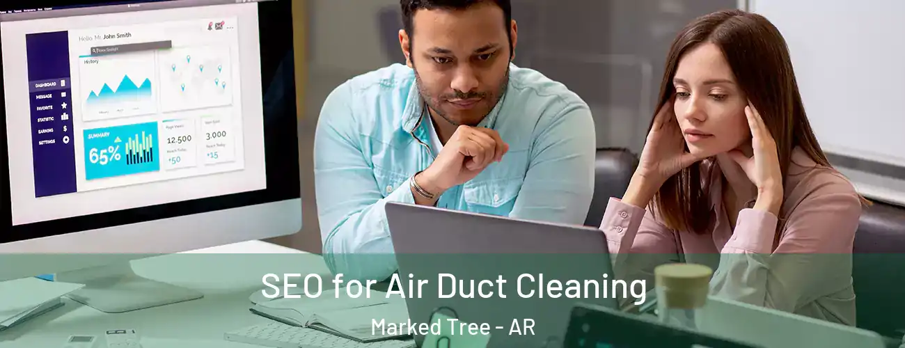  SEO for Air Duct Cleaning Marked Tree - AR