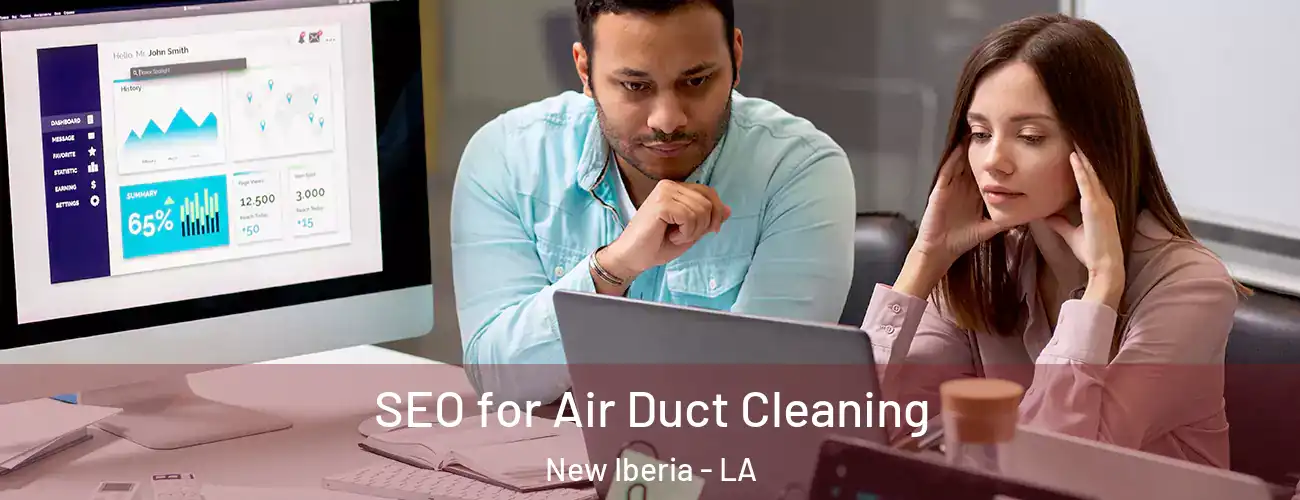 SEO for Air Duct Cleaning New Iberia - LA