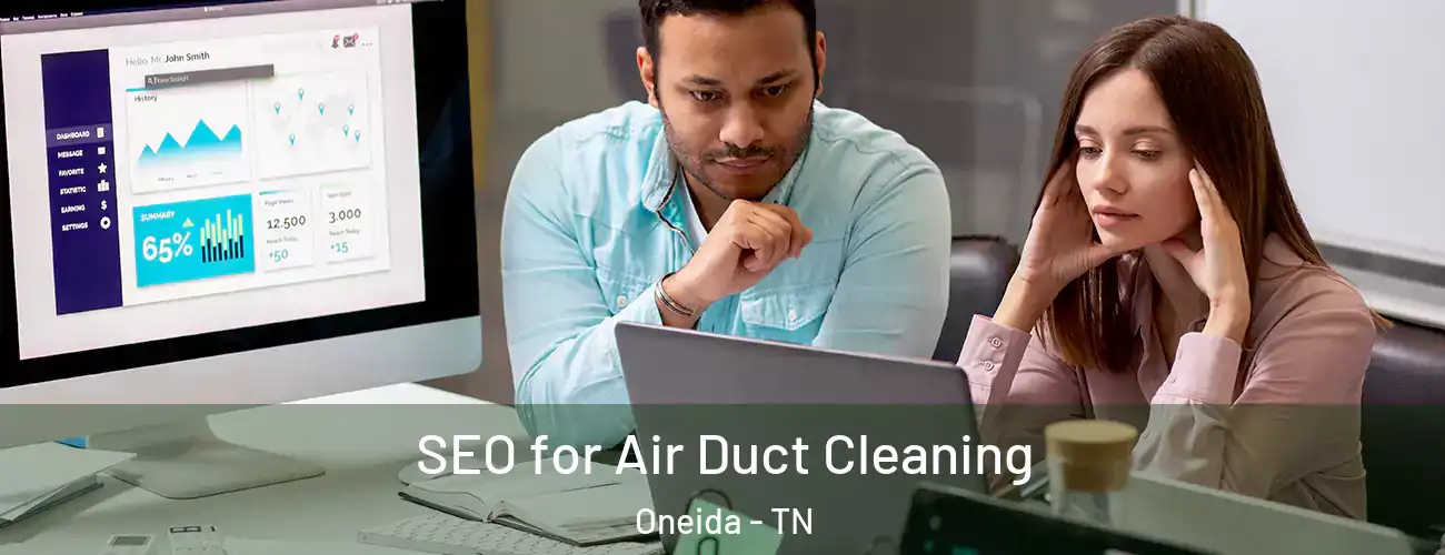  SEO for Air Duct Cleaning Oneida - TN