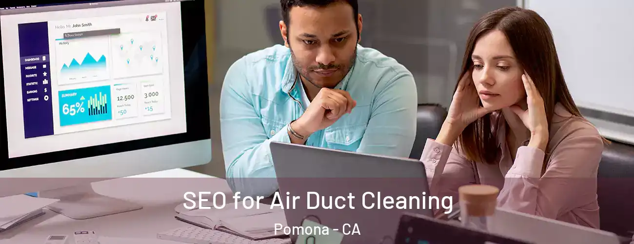  SEO for Air Duct Cleaning Pomona - CA