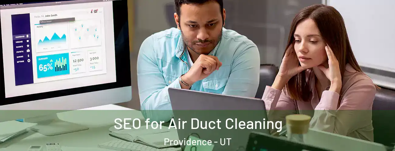  SEO for Air Duct Cleaning Providence - UT