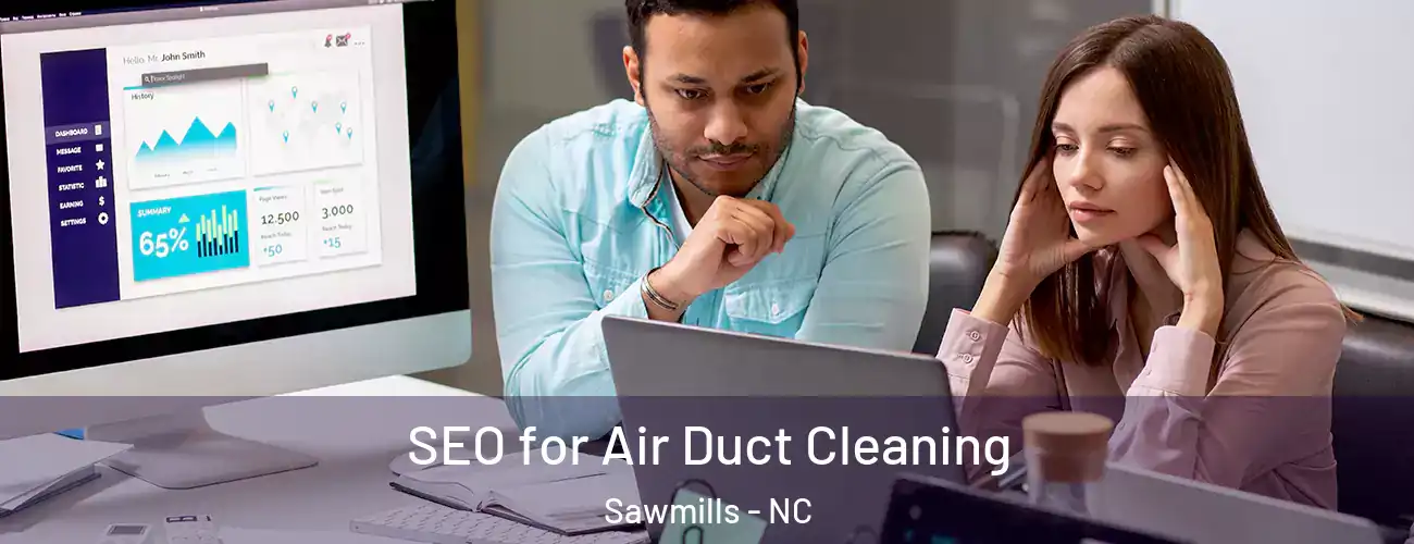SEO for Air Duct Cleaning Sawmills - NC
