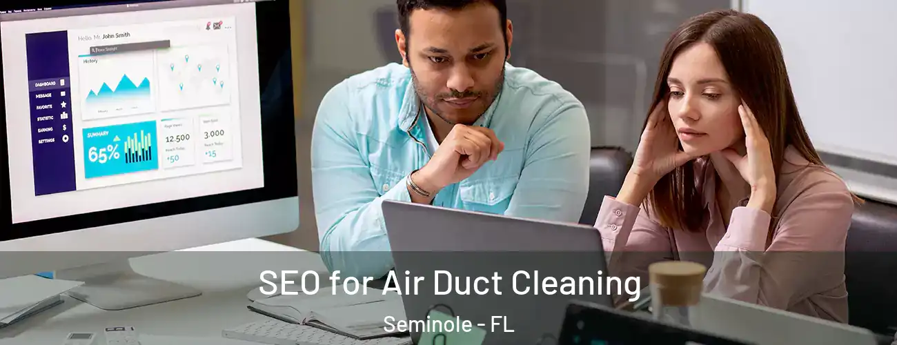  SEO for Air Duct Cleaning Seminole - FL