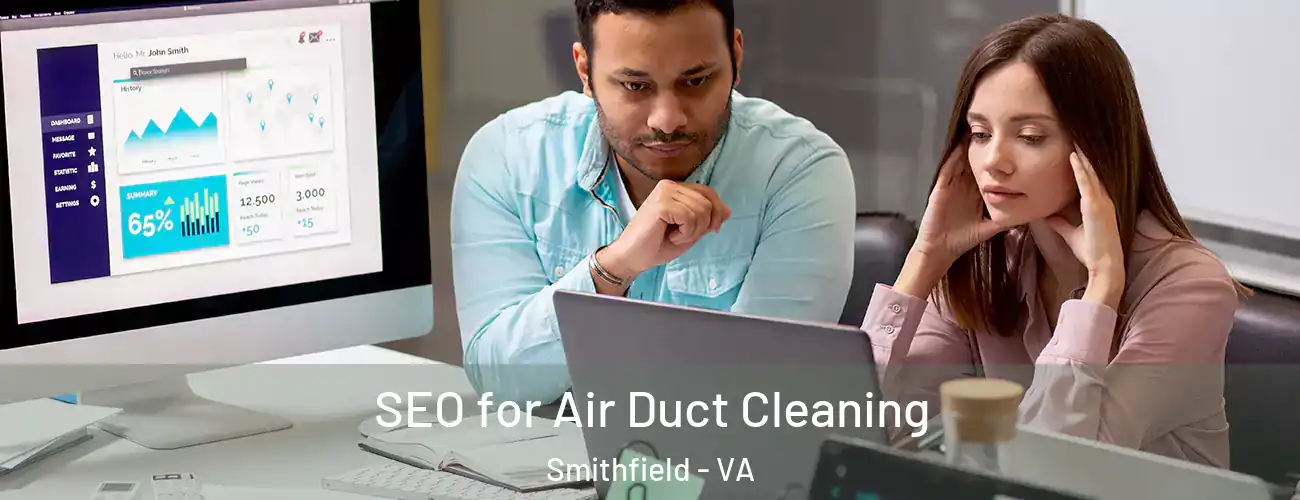  SEO for Air Duct Cleaning Smithfield - VA