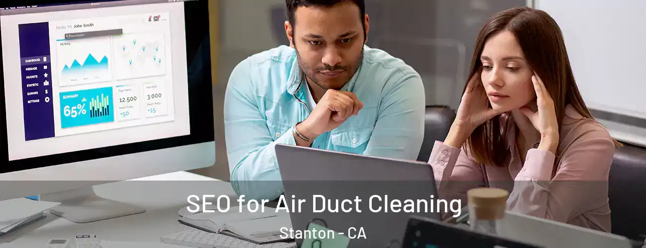  SEO for Air Duct Cleaning Stanton - CA