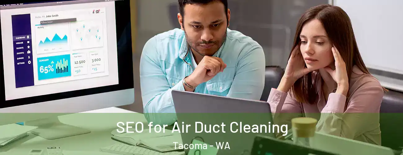  SEO for Air Duct Cleaning Tacoma - WA