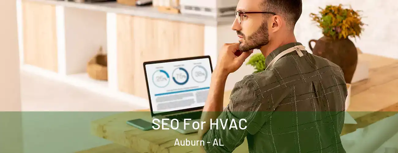  SEO For HVAC Auburn - AL