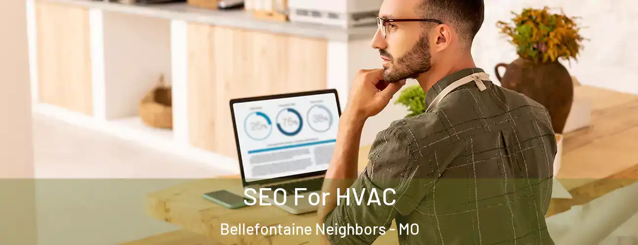  SEO For HVAC Bellefontaine Neighbors - MO