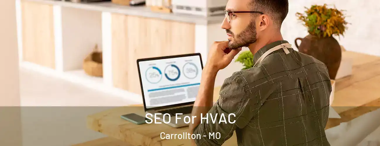  SEO For HVAC Carrollton - MO