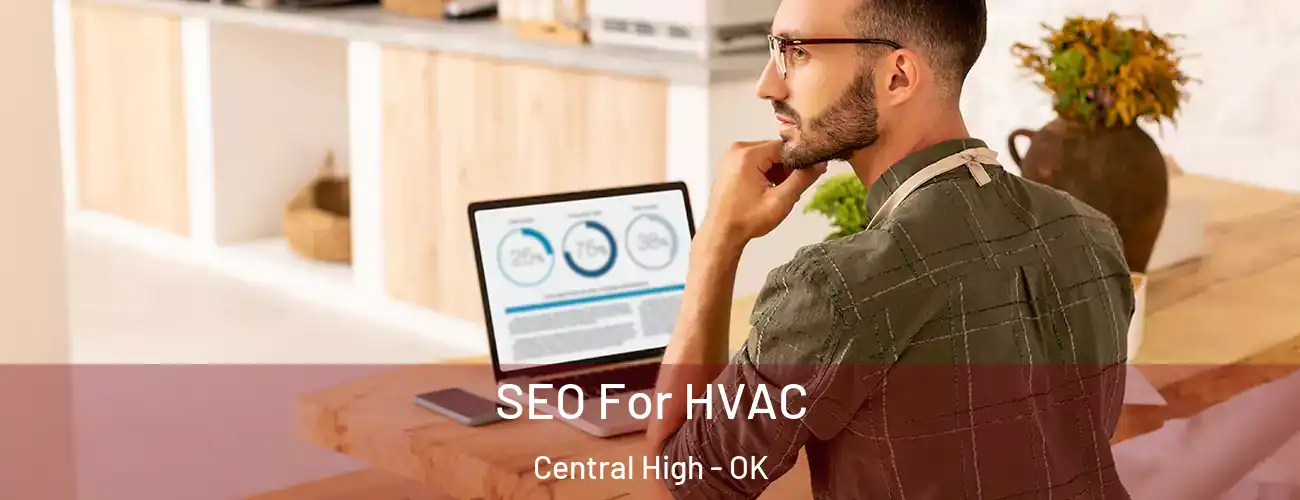  SEO For HVAC Central High - OK