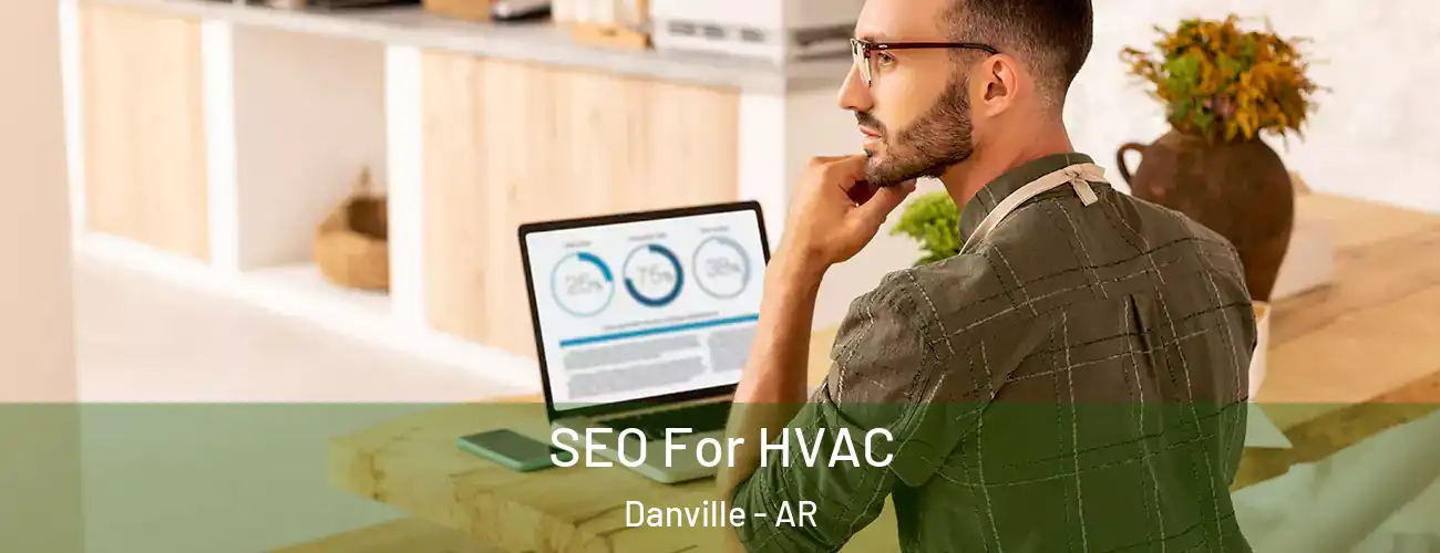  SEO For HVAC Danville - AR