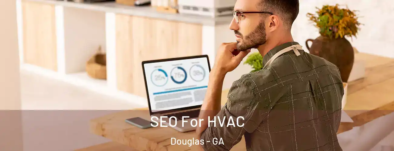  SEO For HVAC Douglas - GA
