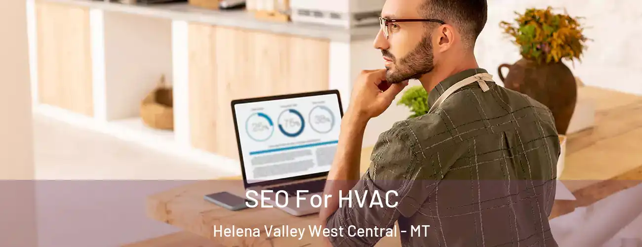  SEO For HVAC Helena Valley West Central - MT