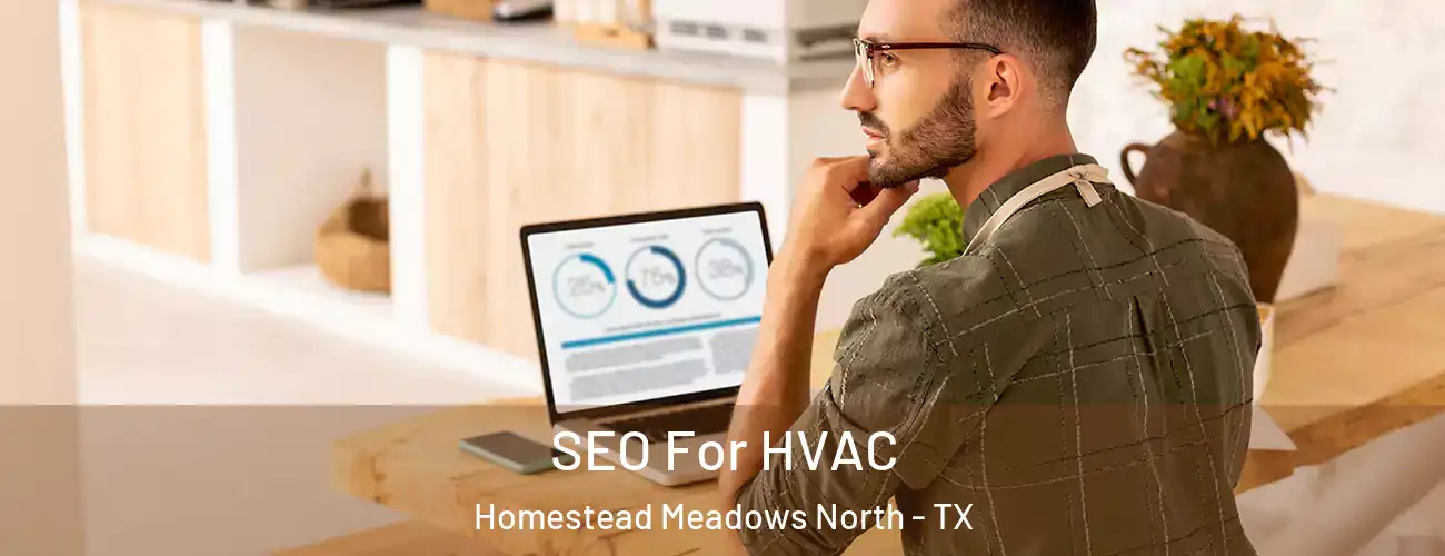  SEO For HVAC Homestead Meadows North - TX