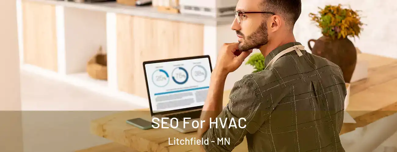 SEO For HVAC Litchfield - MN