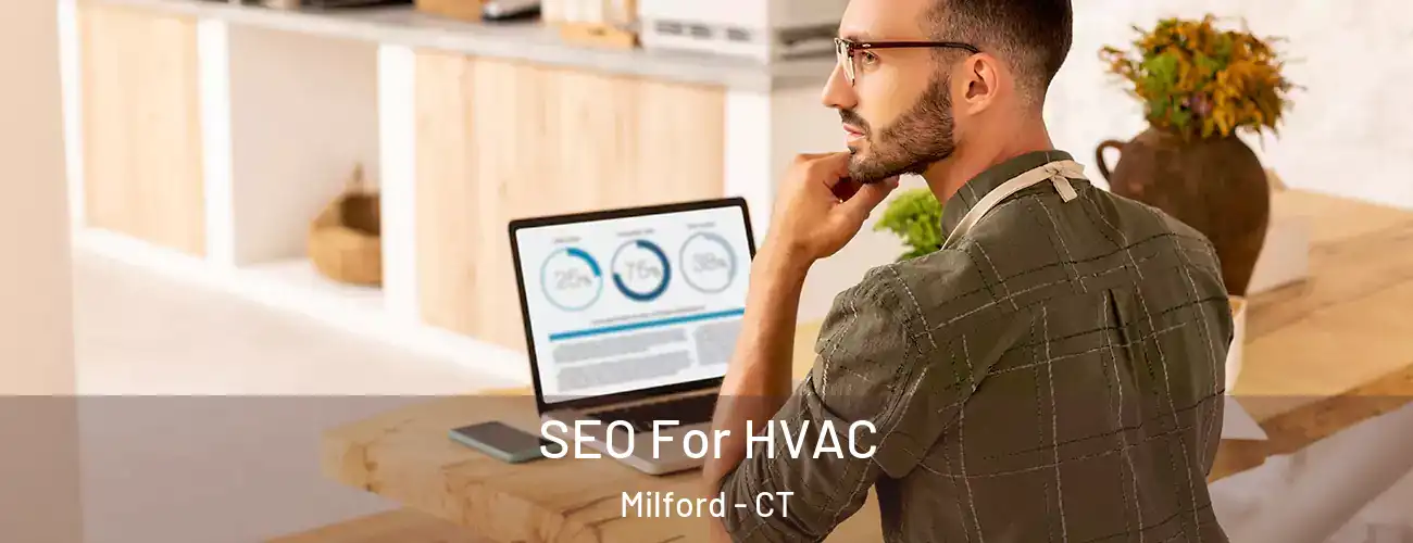  SEO For HVAC Milford - CT