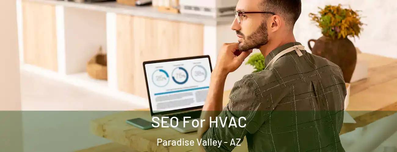  SEO For HVAC Paradise Valley - AZ