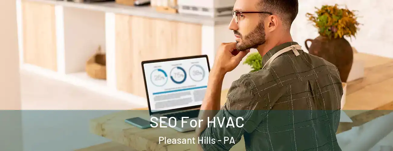  SEO For HVAC Pleasant Hills - PA