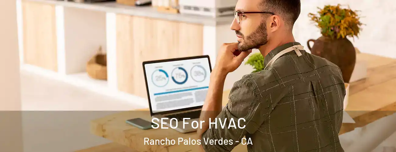  SEO For HVAC Rancho Palos Verdes - CA