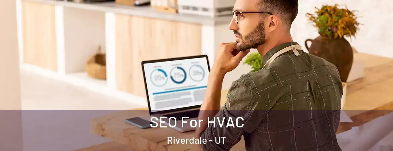  SEO For HVAC Riverdale - UT