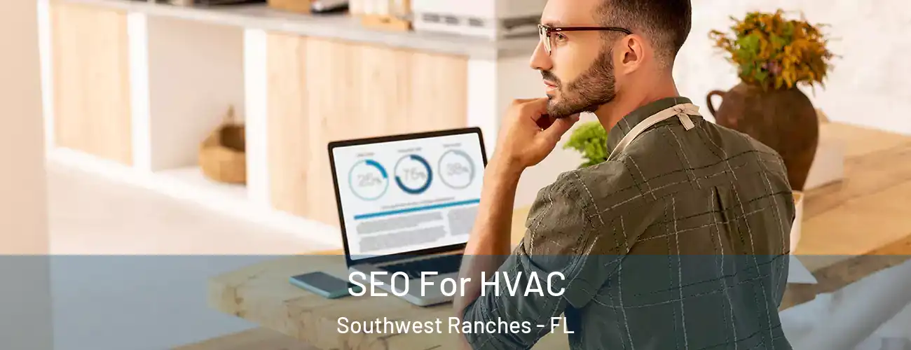  SEO For HVAC Southwest Ranches - FL