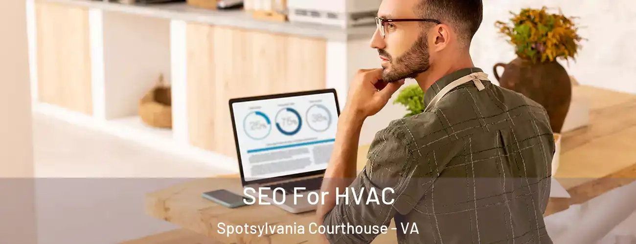  SEO For HVAC Spotsylvania Courthouse - VA