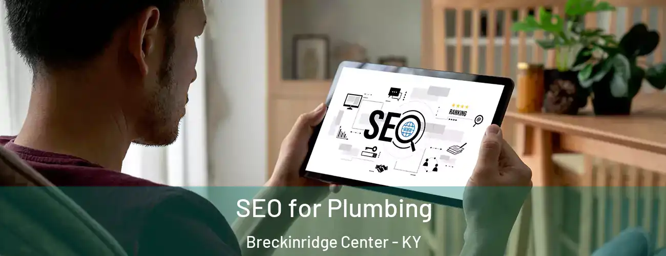 SEO for Plumbing Breckinridge Center - KY