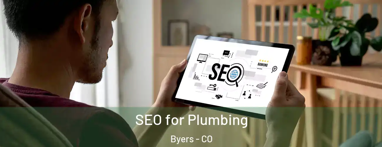  SEO for Plumbing Byers - CO