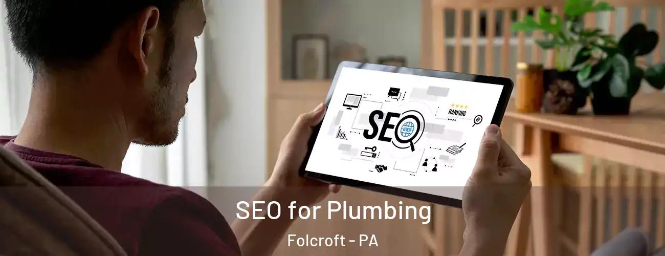  SEO for Plumbing Folcroft - PA