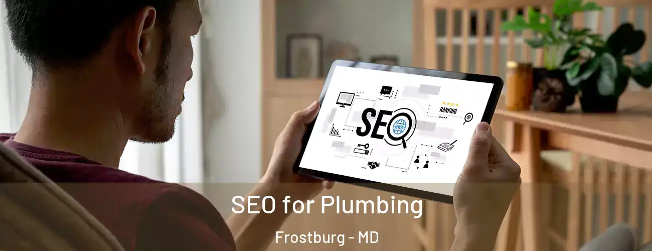 SEO for Plumbing Frostburg - MD