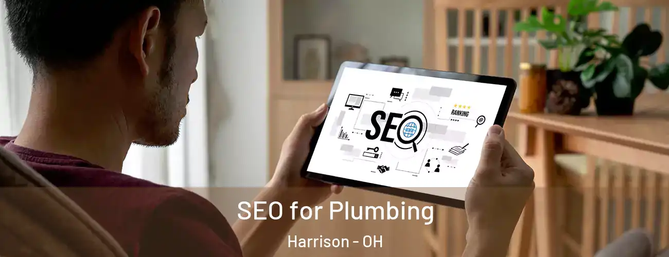  SEO for Plumbing Harrison - OH