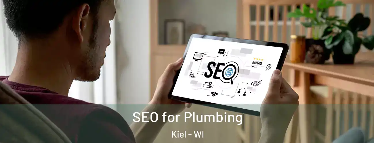  SEO for Plumbing Kiel - WI
