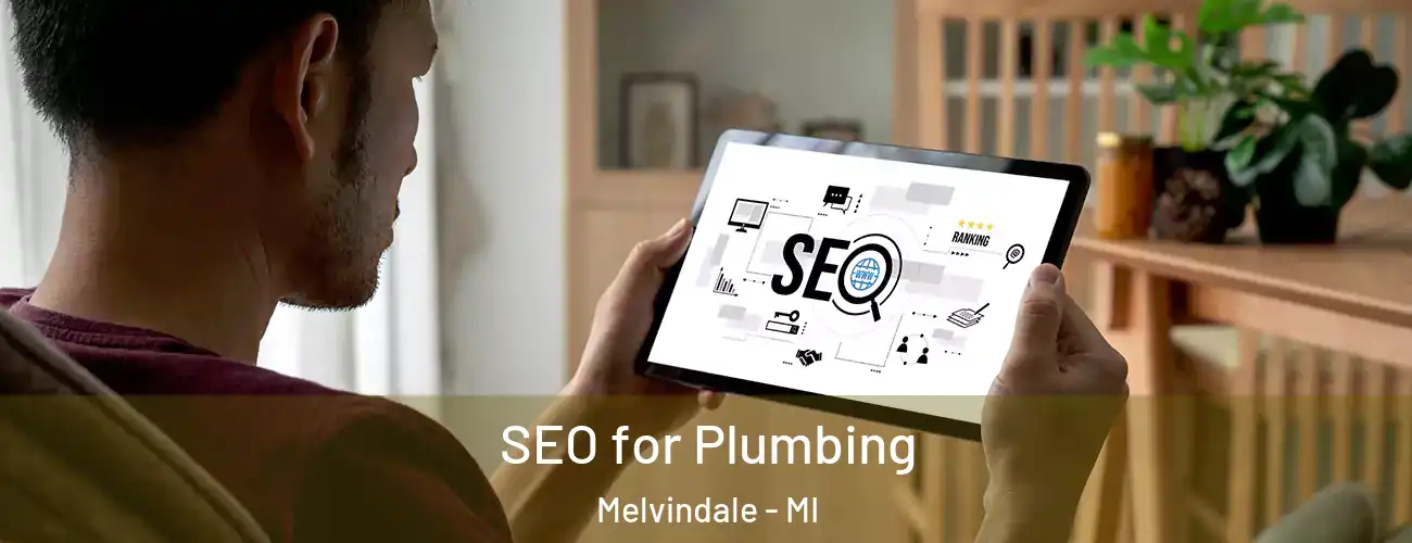  SEO for Plumbing Melvindale - MI