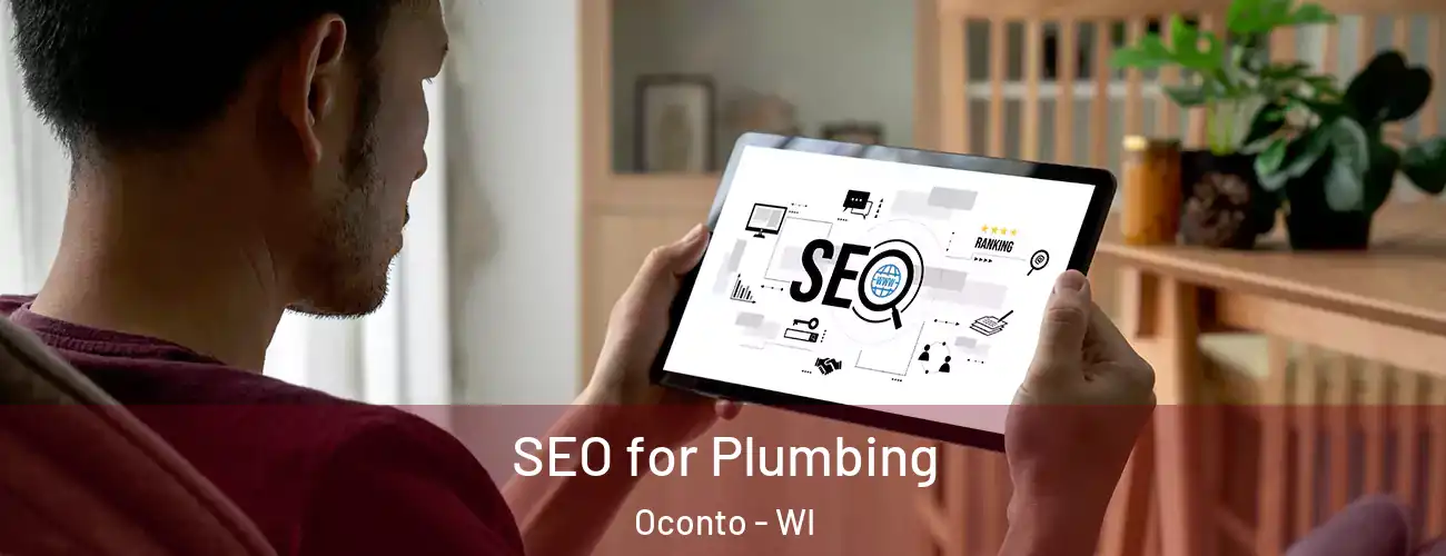  SEO for Plumbing Oconto - WI