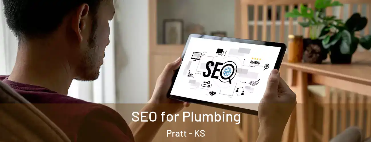  SEO for Plumbing Pratt - KS