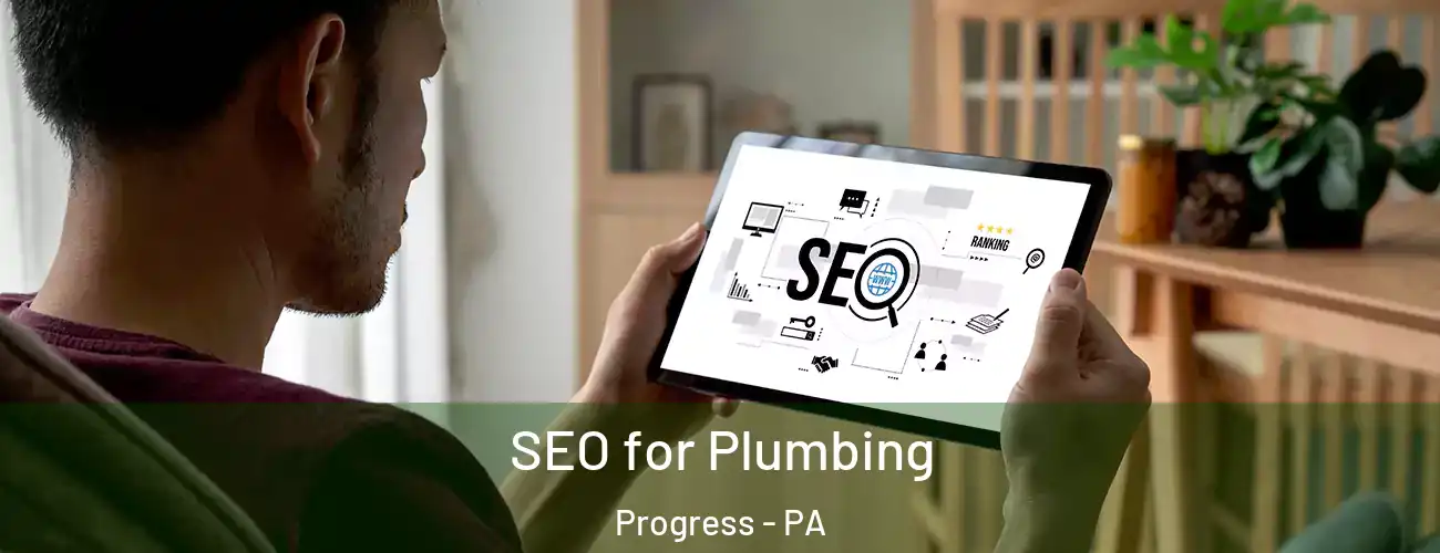  SEO for Plumbing Progress - PA