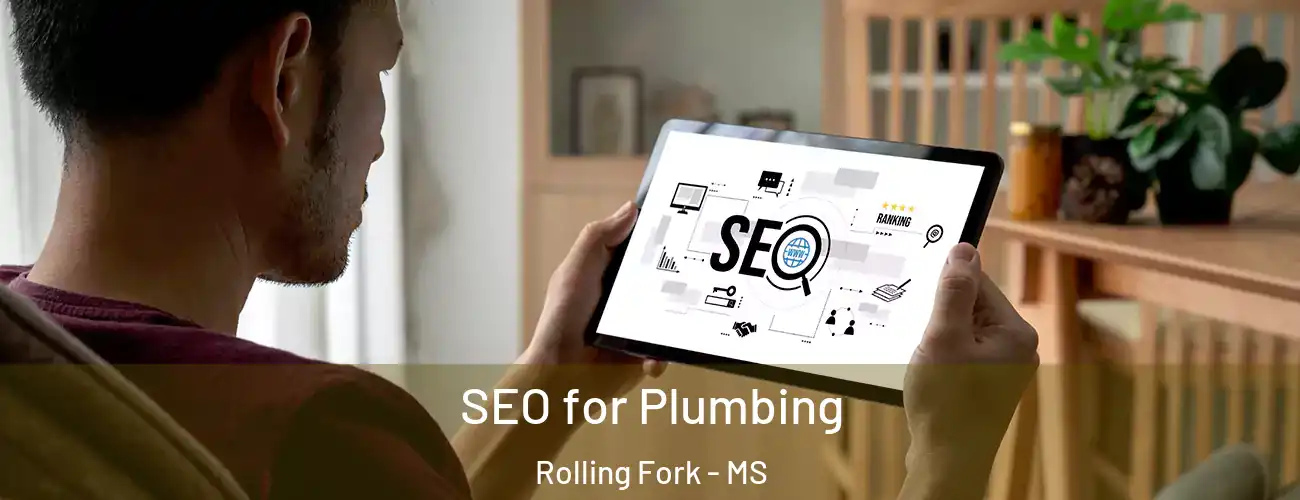  SEO for Plumbing Rolling Fork - MS